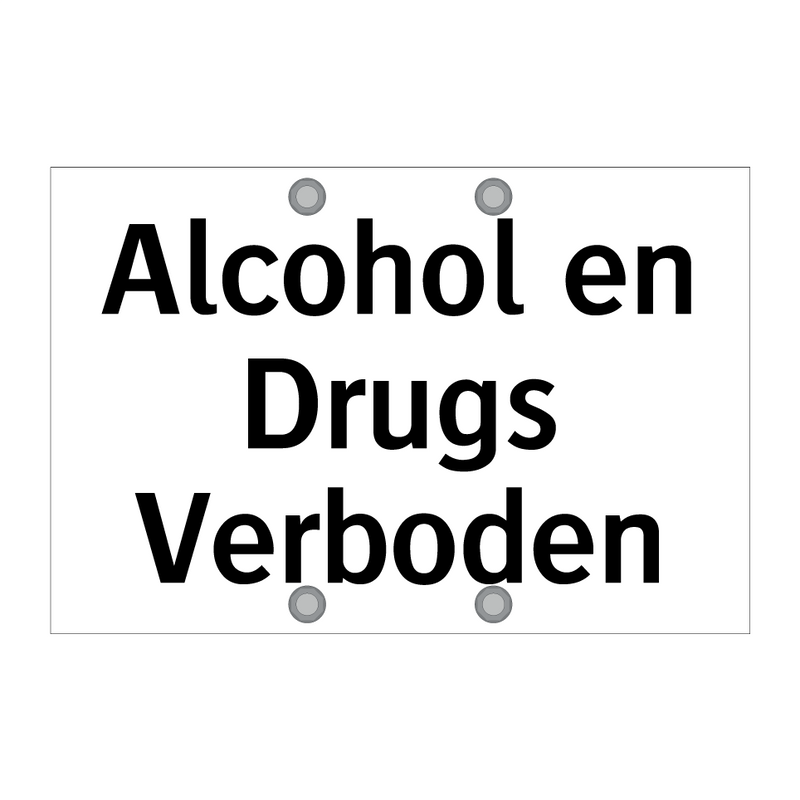 Alcohol en Drugs Verboden