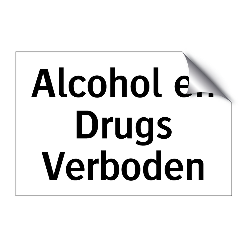 Alcohol en Drugs Verboden