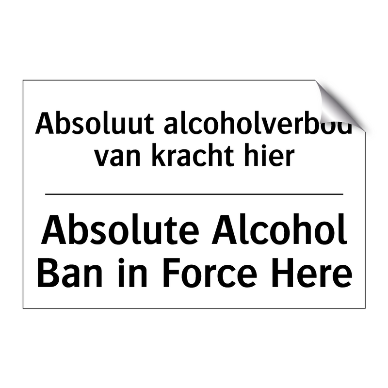 Absoluut alcoholverbod van kracht /.../ - Absolute Alcohol Ban in Force /.../