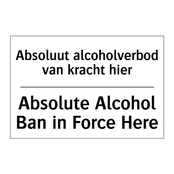 Absoluut alcoholverbod van kracht /.../ - Absolute Alcohol Ban in Force /.../