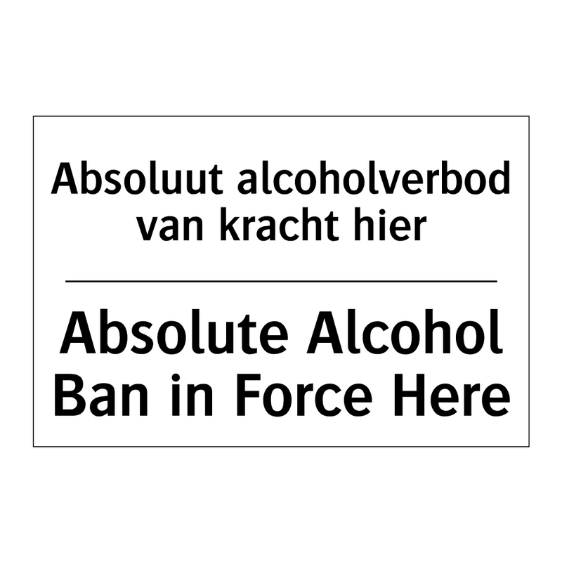 Absoluut alcoholverbod van kracht /.../ - Absolute Alcohol Ban in Force /.../