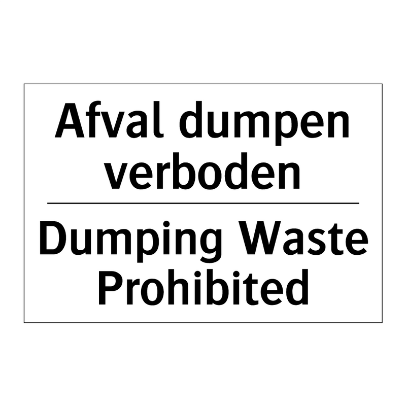 Afval dumpen verboden - Dumping Waste Prohibited