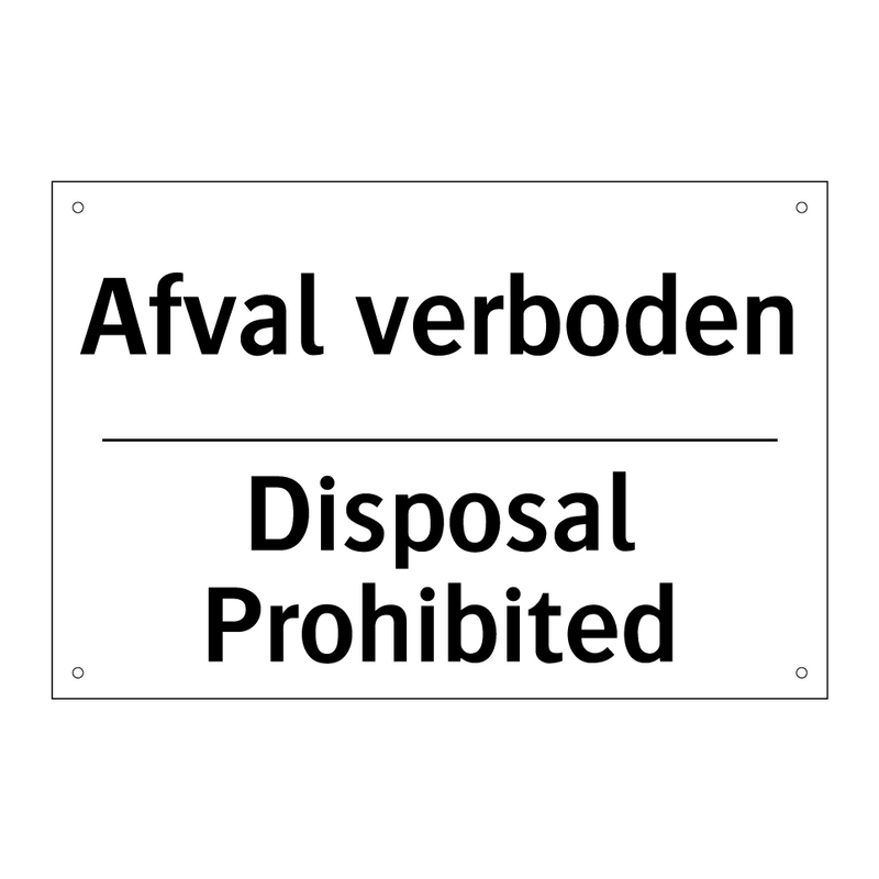 Afval verboden - Disposal Prohibited