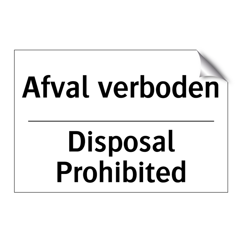 Afval verboden - Disposal Prohibited