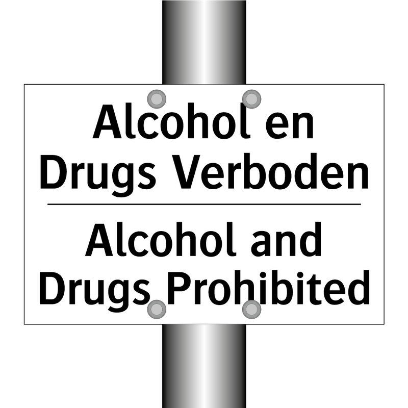 Alcohol en Drugs Verboden - Alcohol and Drugs Prohibited