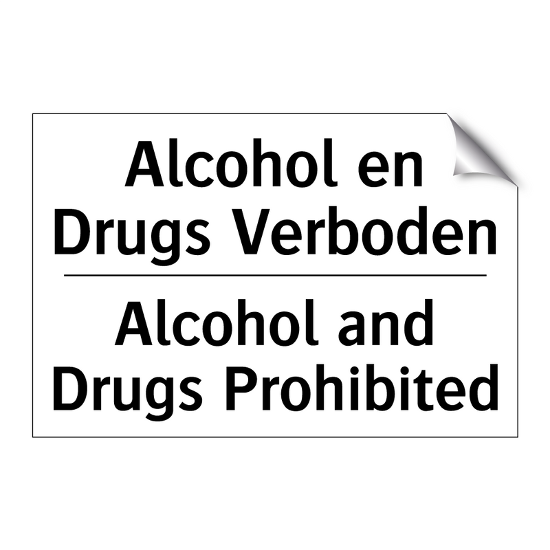 Alcohol en Drugs Verboden - Alcohol and Drugs Prohibited