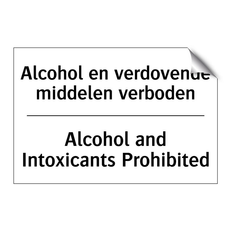 Alcohol en verdovende middelen /.../ - Alcohol and Intoxicants Prohibited/.../