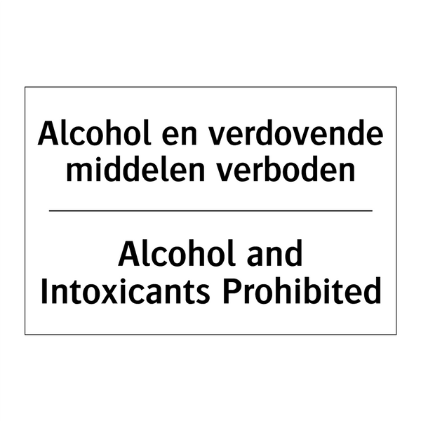 Alcohol en verdovende middelen /.../ - Alcohol and Intoxicants Prohibited/.../