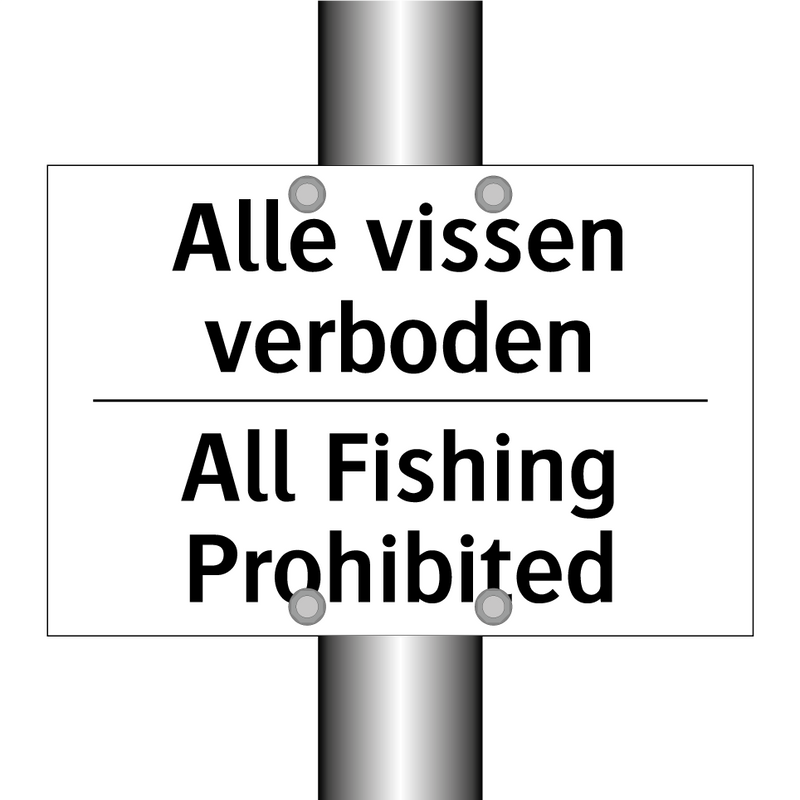 Alle vissen verboden - All Fishing Prohibited