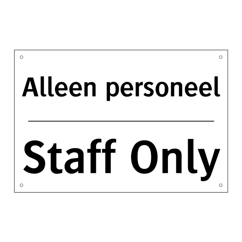 Alleen personeel - Staff Only