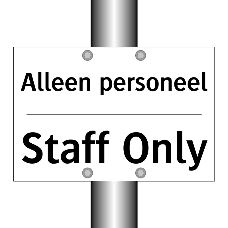 Alleen personeel - Staff Only