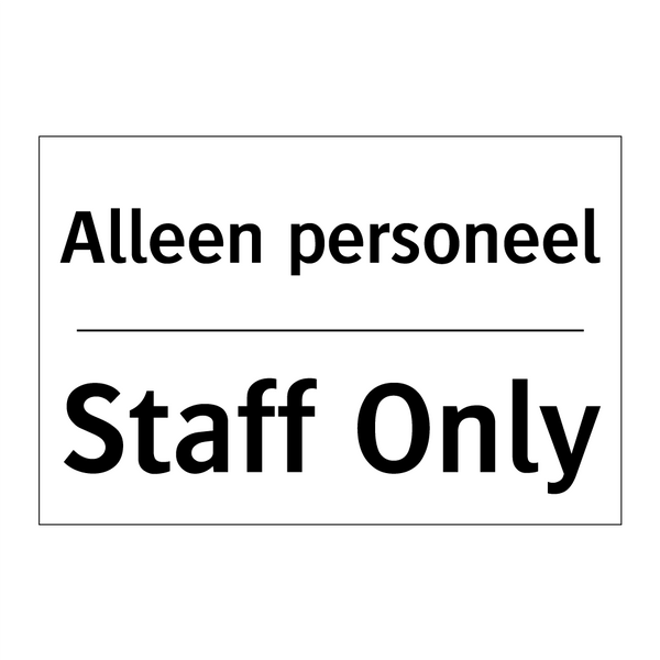 Alleen personeel - Staff Only