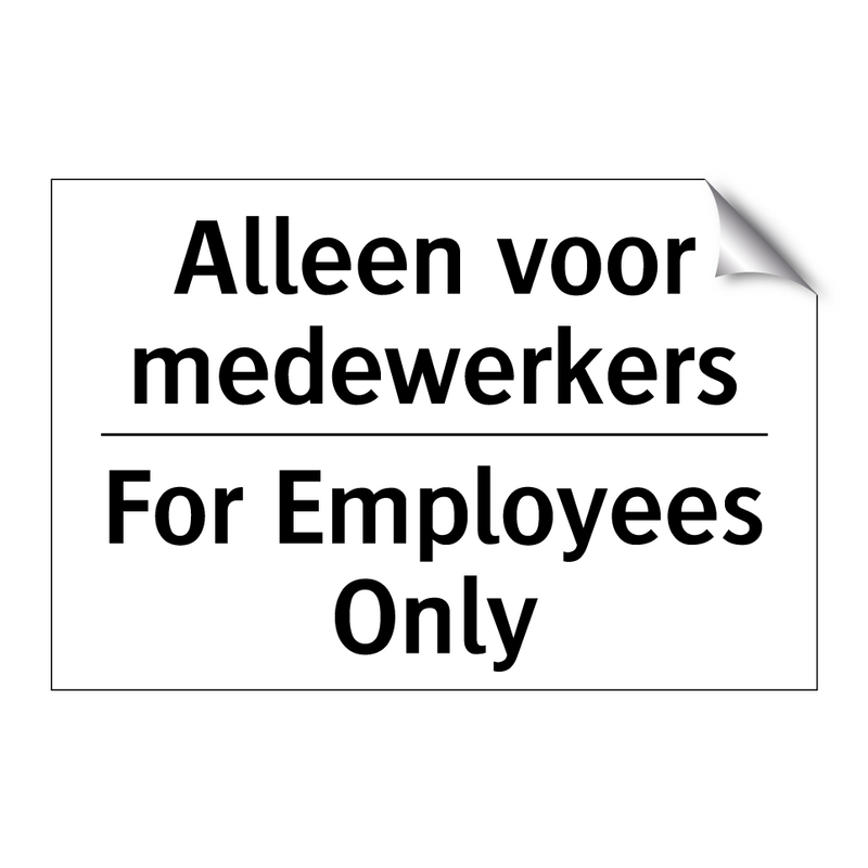 Alleen voor medewerkers - For Employees Only