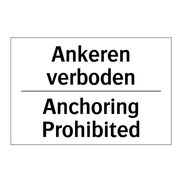 Ankeren verboden - Anchoring Prohibited