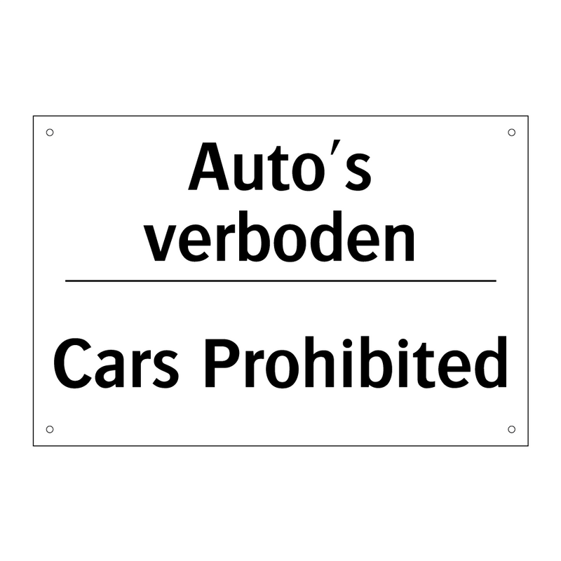 Auto's verboden - Cars Prohibited