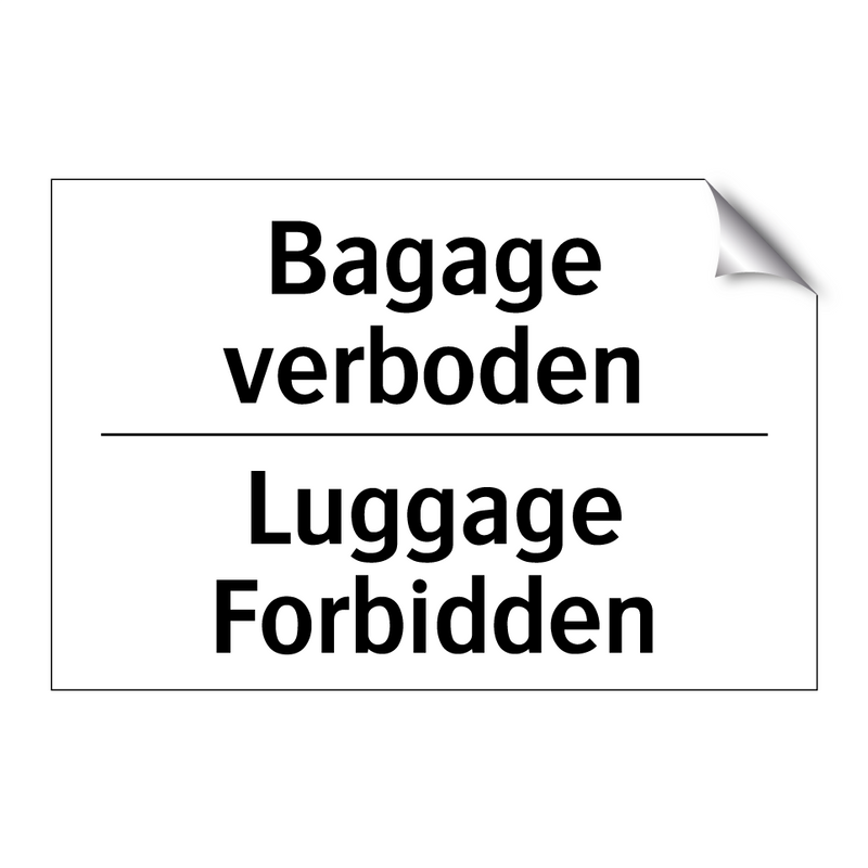 Bagage verboden - Luggage Forbidden