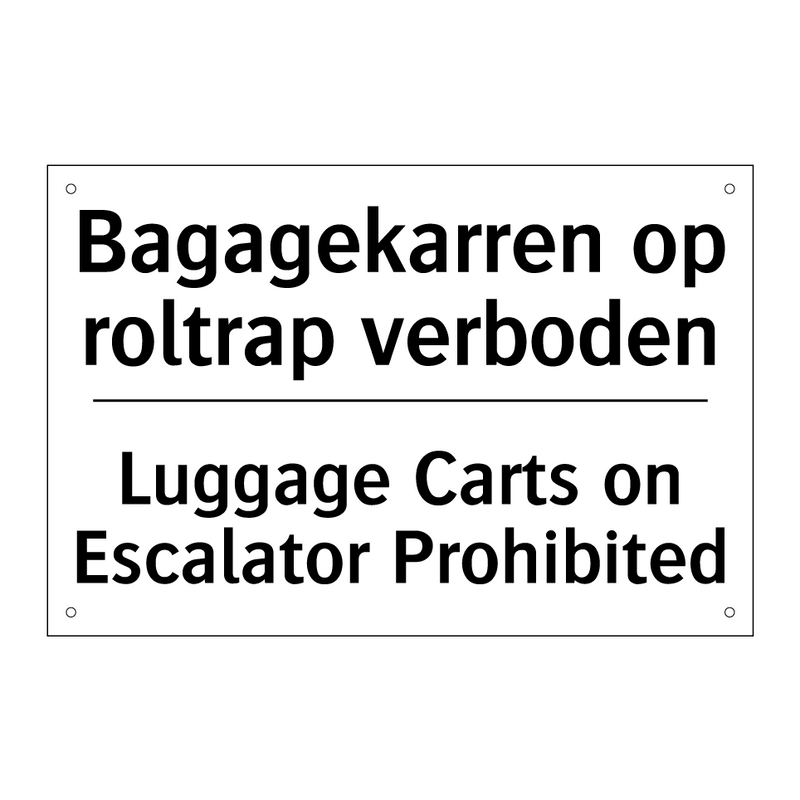 Bagagekarren op roltrap verboden/.../ - Luggage Carts on Escalator Prohibited/.../