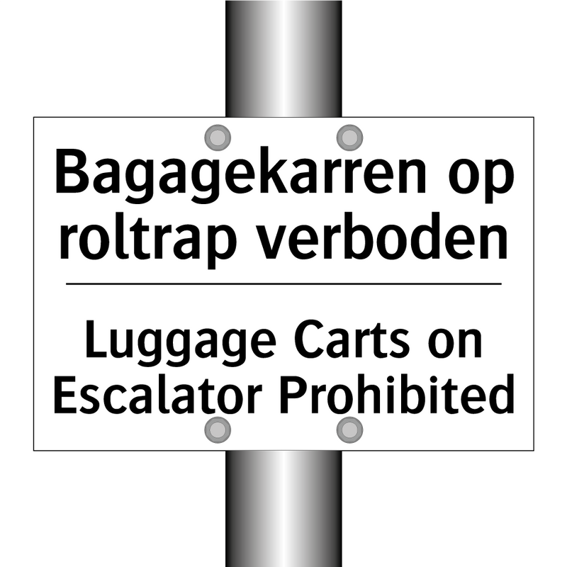 Bagagekarren op roltrap verboden/.../ - Luggage Carts on Escalator Prohibited/.../