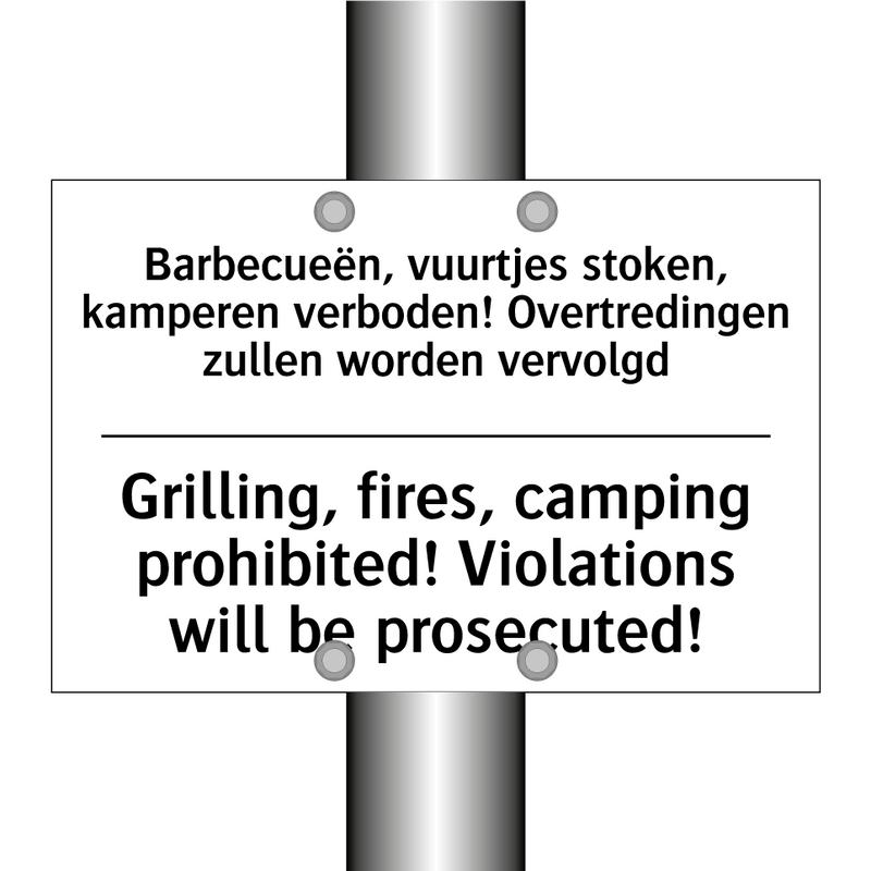 Barbecueën, vuurtjes stoken, kamperen /.../ - Grilling, fires, camping prohibited! /.../