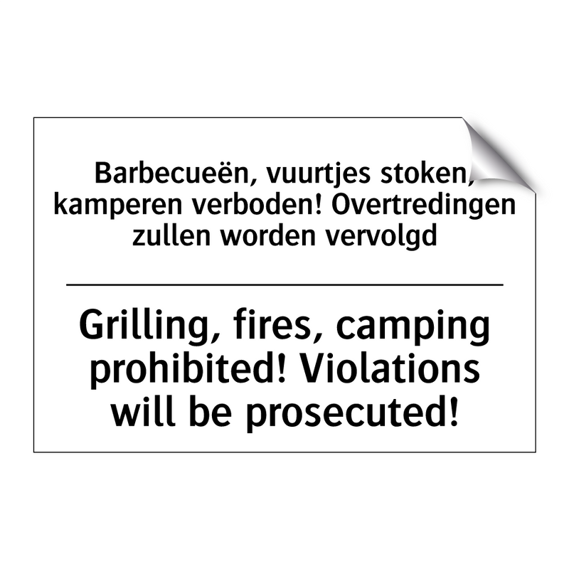 Barbecueën, vuurtjes stoken, kamperen /.../ - Grilling, fires, camping prohibited! /.../