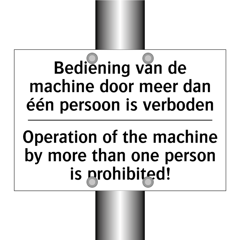 Bediening van de machine door /.../ - Operation of the machine by more /.../