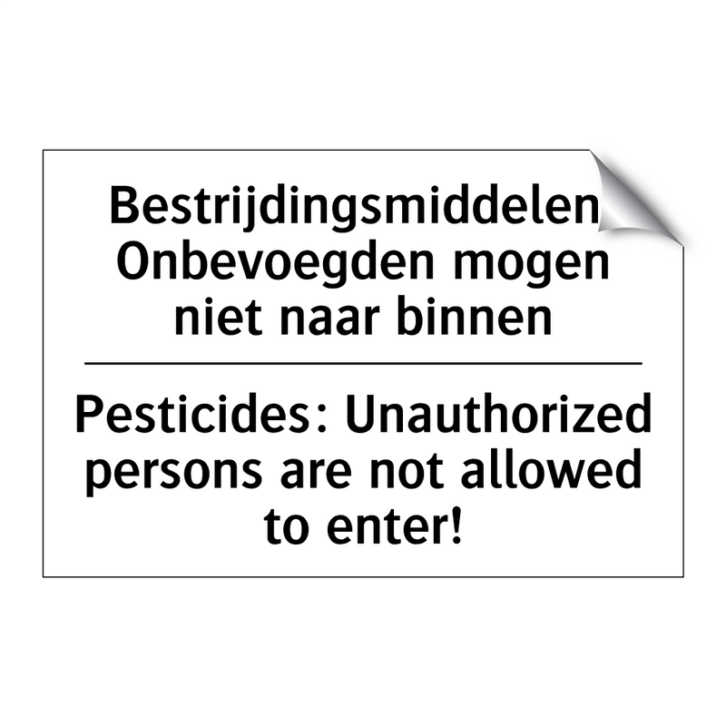 Bestrijdingsmiddelen: Onbevoegden /.../ - Pesticides: Unauthorized persons /.../