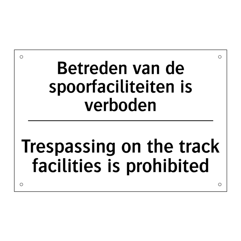 Betreden van de spoorfaciliteiten /.../ - Trespassing on the track facilities /.../