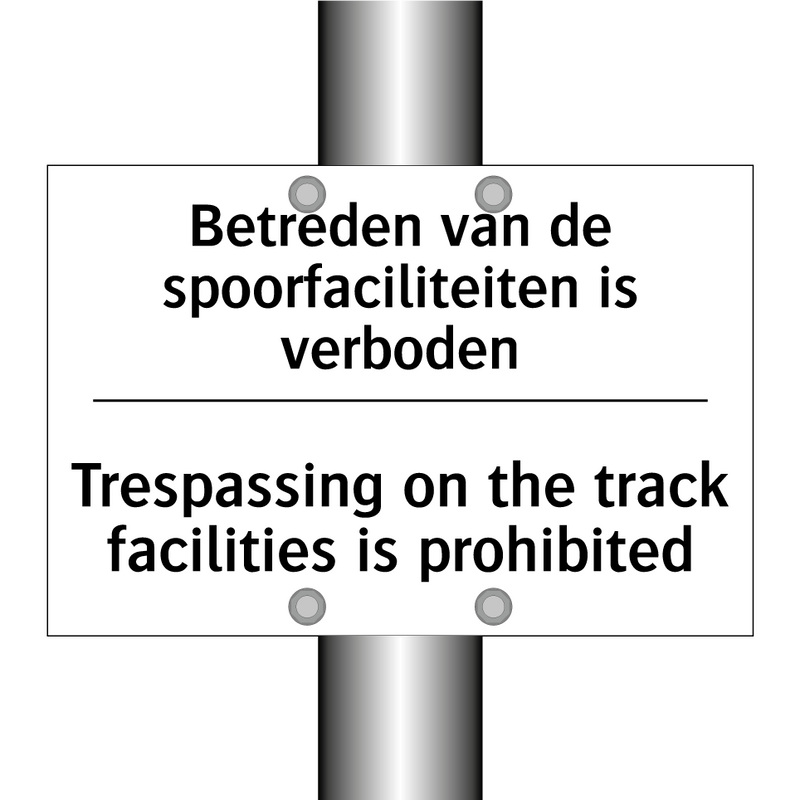 Betreden van de spoorfaciliteiten /.../ - Trespassing on the track facilities /.../