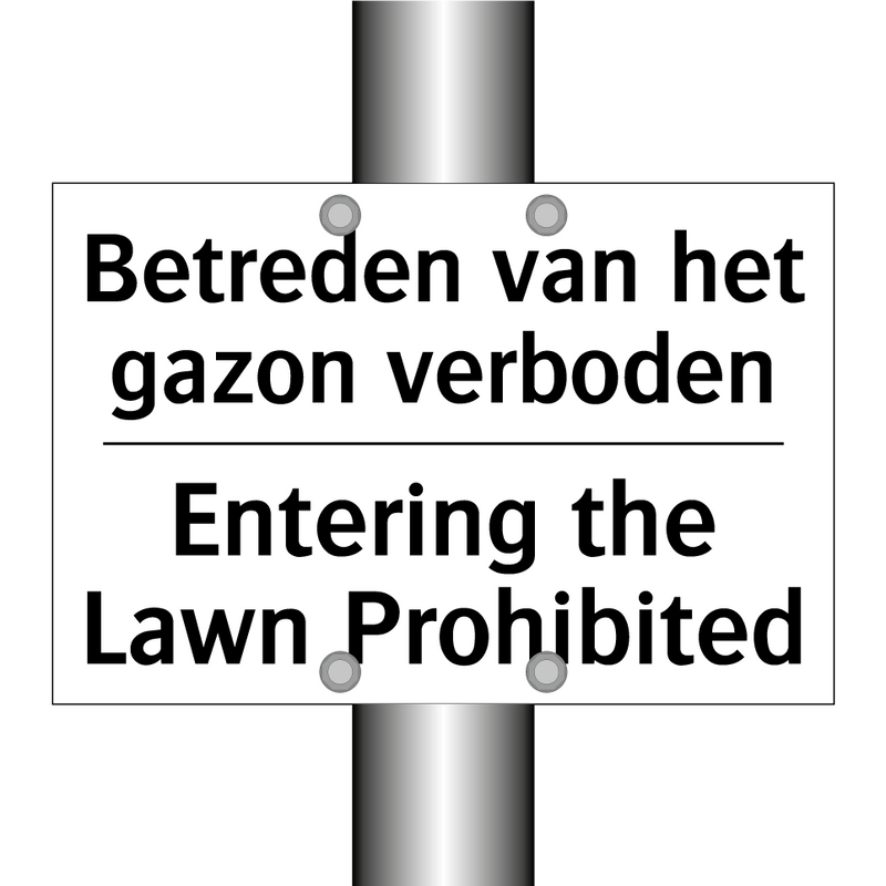 Betreden van het gazon verboden/.../ - Entering the Lawn Prohibited