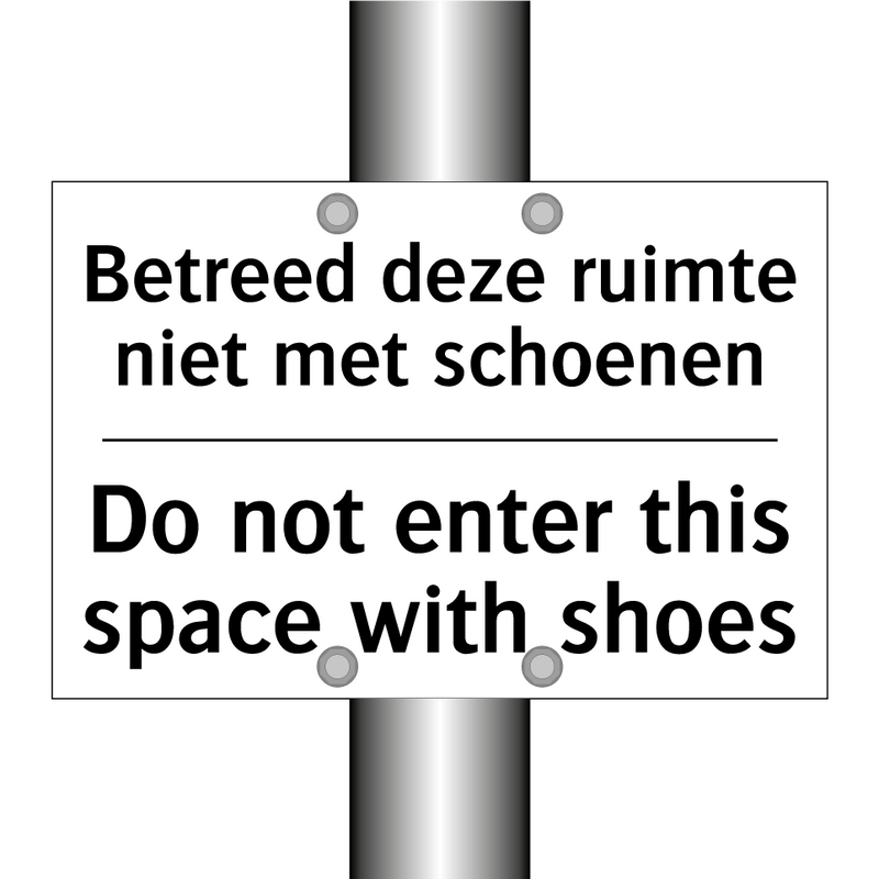 Betreed deze ruimte niet met schoenen/.../ - Do not enter this space with shoes/.../