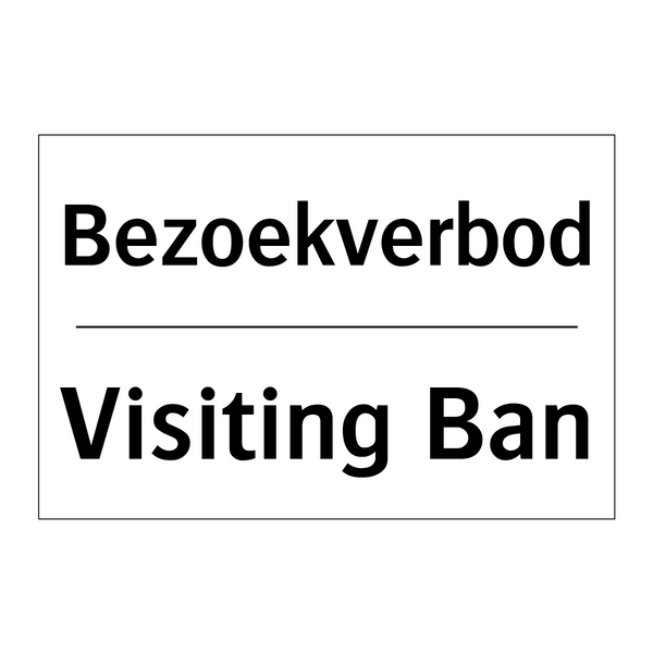 Bezoekverbod - Visiting Ban