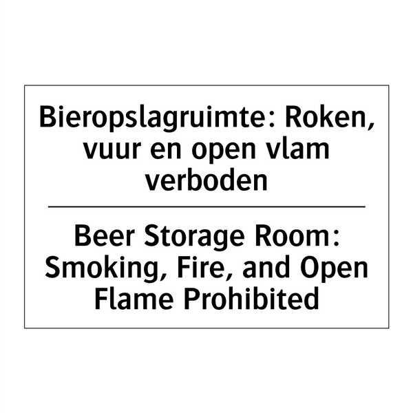 Bieropslagruimte: Roken, vuur /.../ - Beer Storage Room: Smoking, Fire, /.../