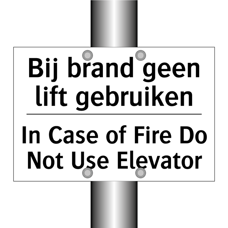 Bij brand geen lift gebruiken - In Case of Fire Do Not Use Elevator/.../