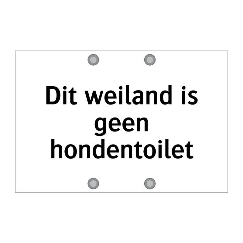 Dit weiland is geen hondentoilet