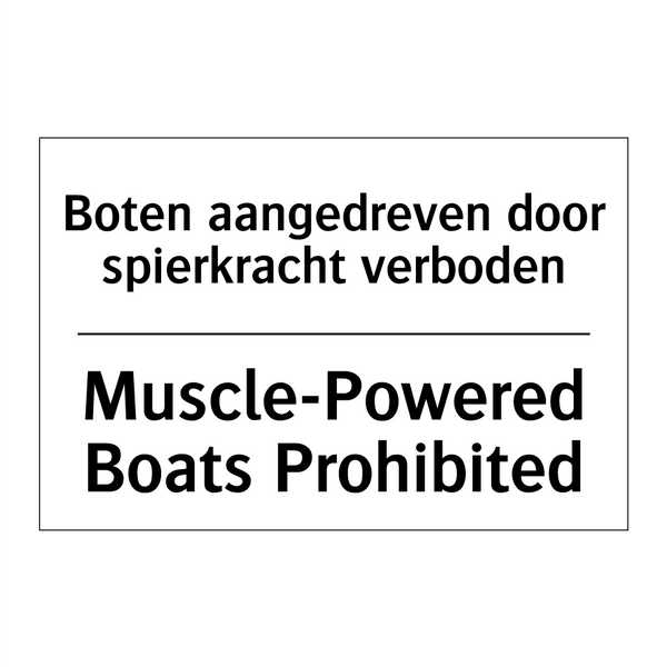 Boten aangedreven door spierkracht /.../ - Muscle-Powered Boats Prohibited/.../