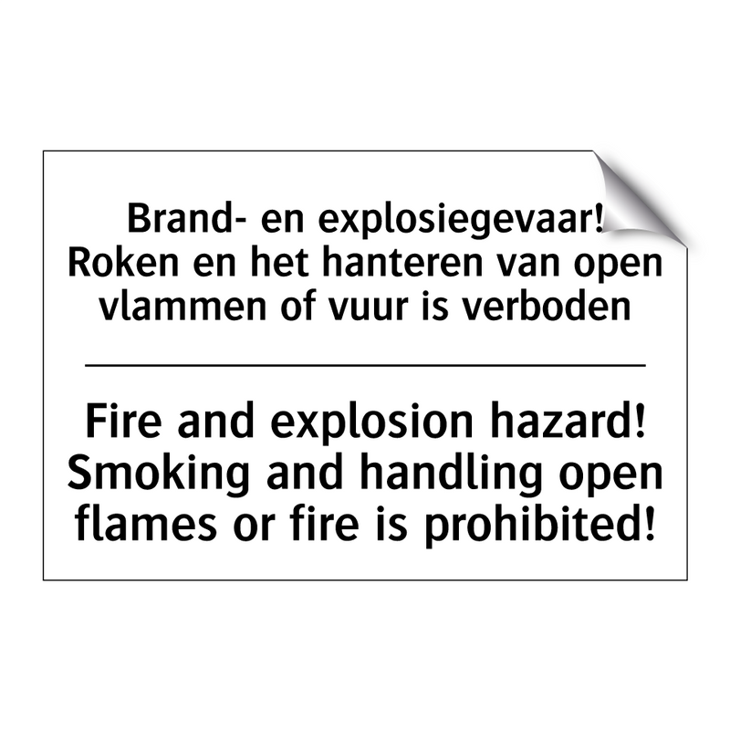 Brand- en explosiegevaar! Roken /.../ - Fire and explosion hazard! Smoking /.../