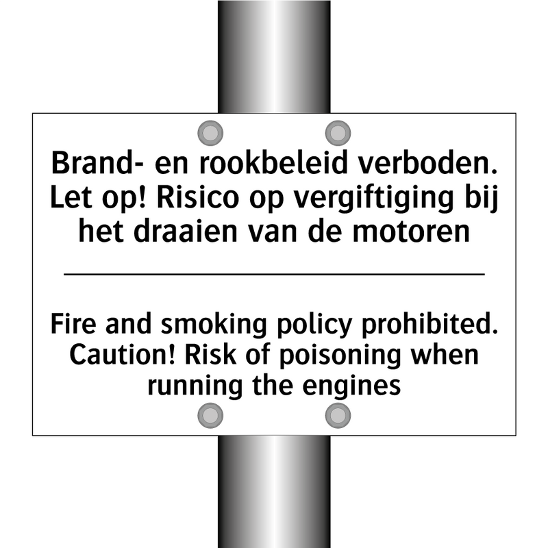 Brand- en rookbeleid verboden. /.../ - Fire and smoking policy prohibited. /.../