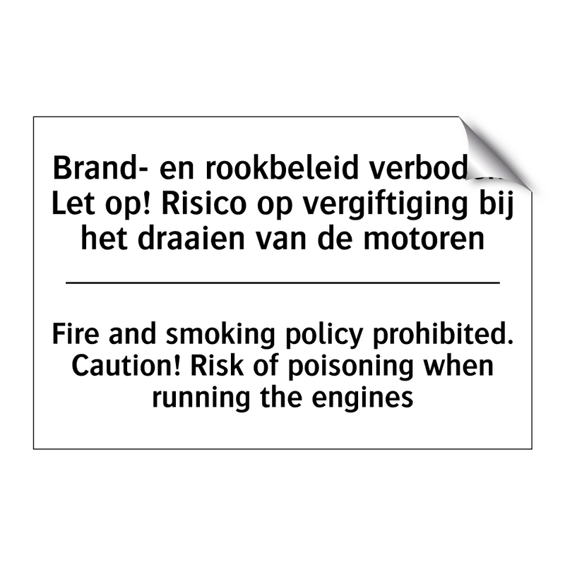 Brand- en rookbeleid verboden. /.../ - Fire and smoking policy prohibited. /.../