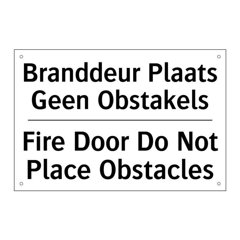 Branddeur Plaats Geen Obstakels/.../ - Fire Door Do Not Place Obstacles/.../