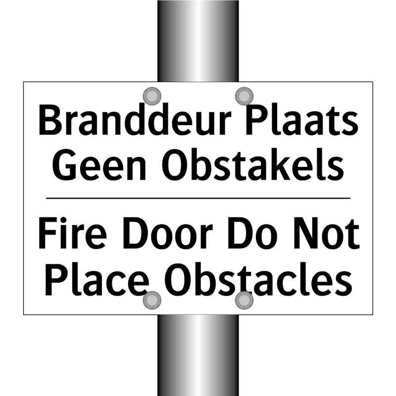 Branddeur Plaats Geen Obstakels/.../ - Fire Door Do Not Place Obstacles/.../