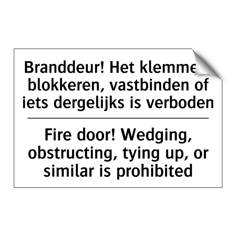 Branddeur! Het klemmen, blokkeren, /.../ - Fire door! Wedging, obstructing, /.../