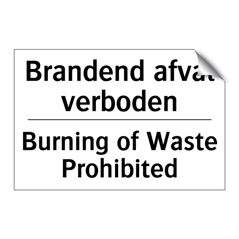 Brandend afval verboden - Burning of Waste Prohibited