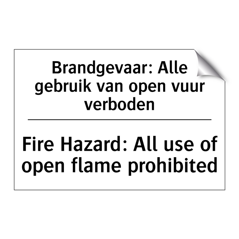 Brandgevaar: Alle gebruik van /.../ - Fire Hazard: All use of open flame /.../