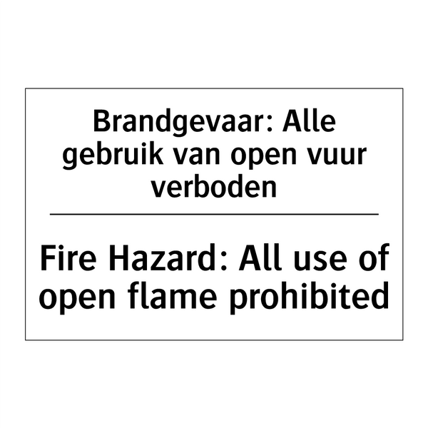 Brandgevaar: Alle gebruik van /.../ - Fire Hazard: All use of open flame /.../