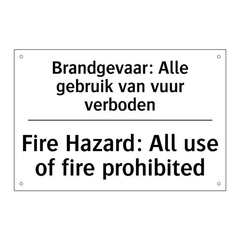 Brandgevaar: Alle gebruik van /.../ - Fire Hazard: All use of fire prohibited/.../