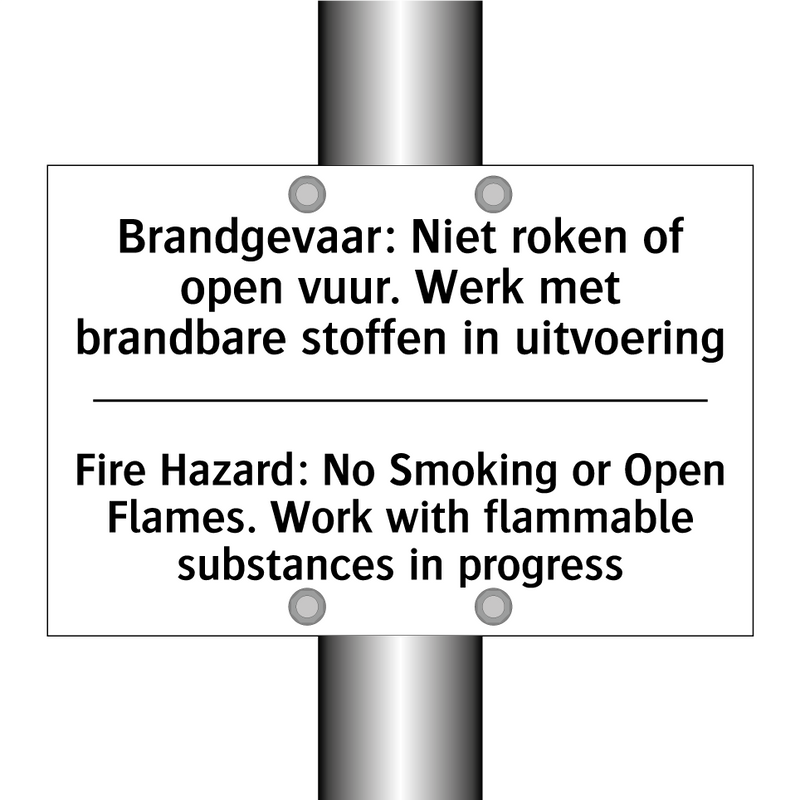 Brandgevaar: Niet roken of open /.../ - Fire Hazard: No Smoking or Open /.../