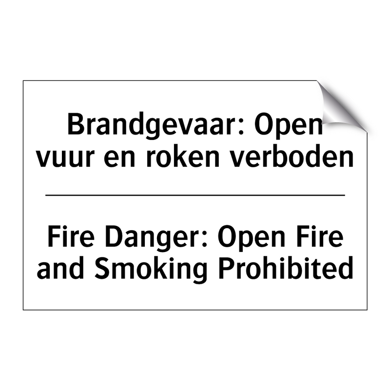 Brandgevaar: Open vuur en roken /.../ - Fire Danger: Open Fire and Smoking /.../