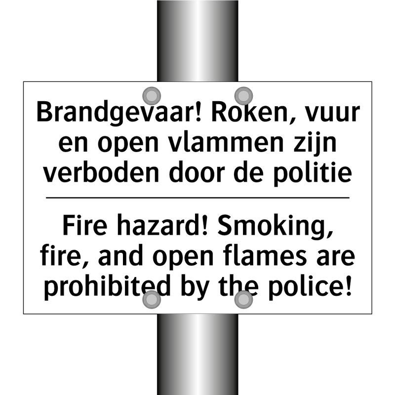 Brandgevaar! Roken, vuur en open /.../ - Fire hazard! Smoking, fire, and /.../