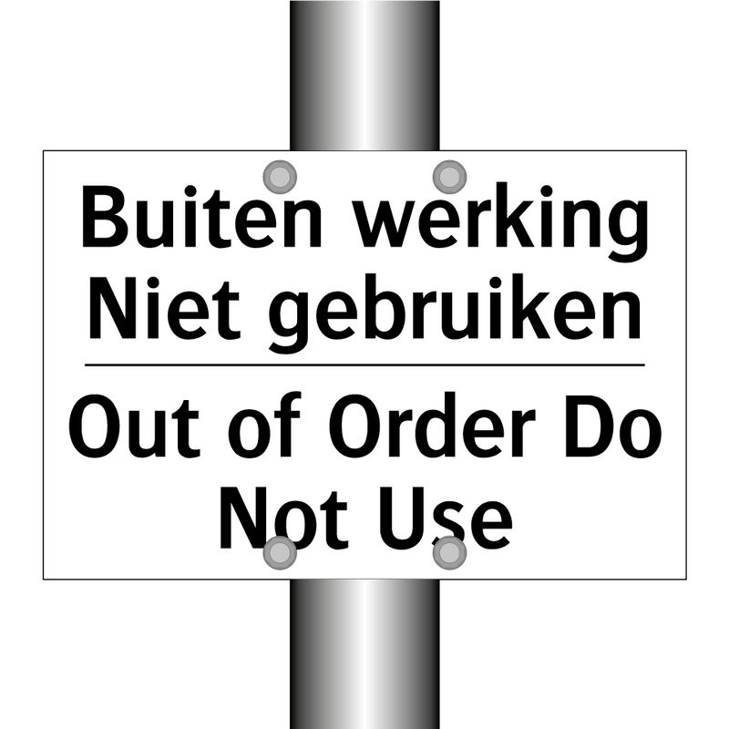 Buiten werking Niet gebruiken - Out of Order Do Not Use