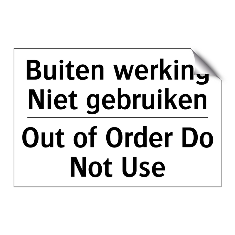 Buiten werking Niet gebruiken - Out of Order Do Not Use